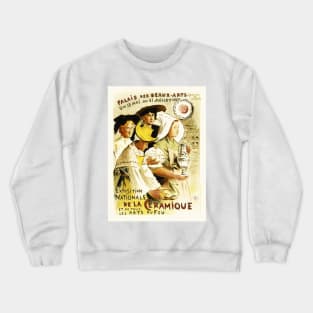 EXPOSITION DE LA CERAMIQUE French Pottery Exhibition Show Maitres De L' Affiche Collection Crewneck Sweatshirt